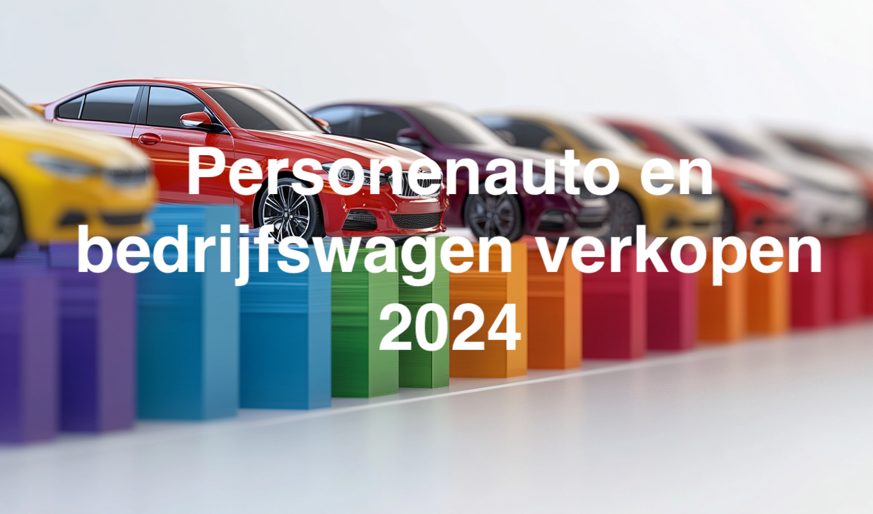 Nieuwe auto verkopen 2024 gegroeid: 381 duizend nieuwe personenauto's en 130 duizend lichte bedrijfswagens